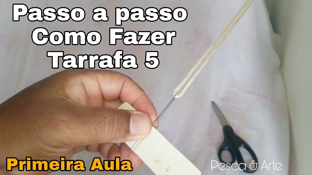 Fazendo Tarrafa Malha 5 Passo a passo 01