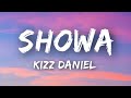 Kizz Daniel - Showa (Lyrics).