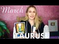 TAURUS: “THIS IS GOING TO CHANGE YOU FOREVER TAURUS!!” Your POWERFUL Messages For March