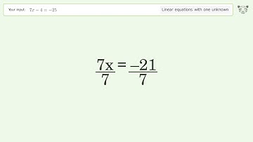 Solve 7x-4=-25: Linear Equation Video Solution | Tiger Algebra