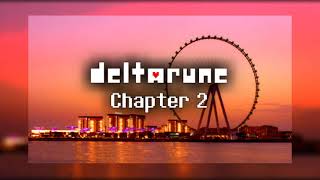 Deltarune Chapter 2 OST - Ferris Wheel (Atelz Vex Remix)