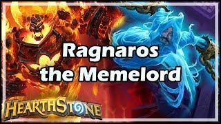 [Hearthstone] Ragnaros the Memelord