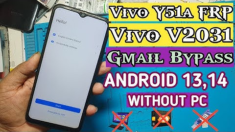 VIVO Y51 FRP / Y51a FRP BYPASS / V2031 FRP BYPASS /VIVO Y51A GOOGLE BYPASS / v2031 GMAIL BYPASS.