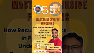 Recursive Functions in Python Explained | Recursion, Base Case & Call Stack | Day 55 of 100