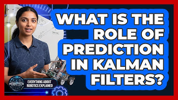 What Is The Role Of Prediction In Kalman Filters?