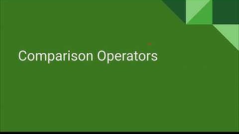 AP CS P Unit 2 Lesson 3 - Comparison Operators