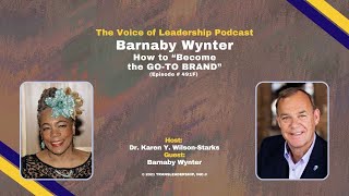 Barnaby Wynter: How to “Become the GO-TO BRAND” (Episode # 491F)