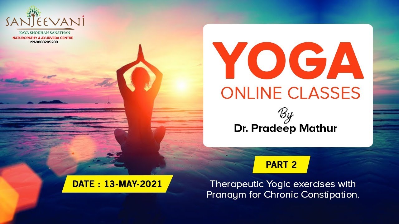 Yoga Online Classes By Dr.Pradeep Mathur Sanjeevani Naturopathy