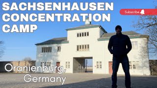 Visit to the Sachsenhausen Concentration Camp in Oranienburg, Germany