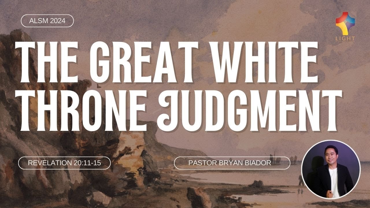 THE GREAT WHITE THRONE JUDGEMENT | PTR. BRYAN BIADOR | 1-14-2024 - YouTube