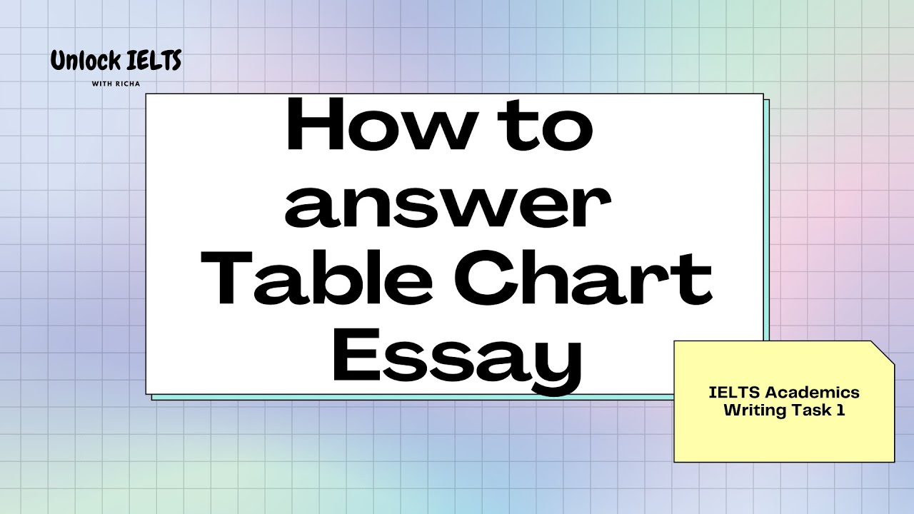 table essay task 1