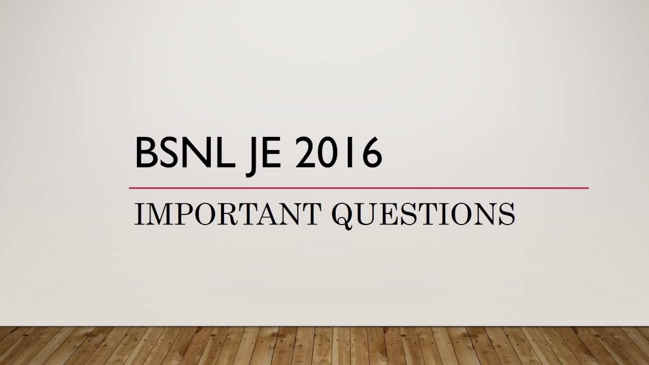 BSNL JE 2016 QUESTIONS