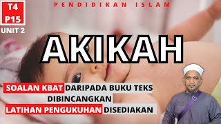 AKIKAH   |   PENDIDIKAN ISLAM TINGKATAN 4 KSSM   |   PELAJARAN 15 UNIT 2