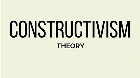 CONSTRUCTIVISM THEORY IN FACILITATING LEARNING