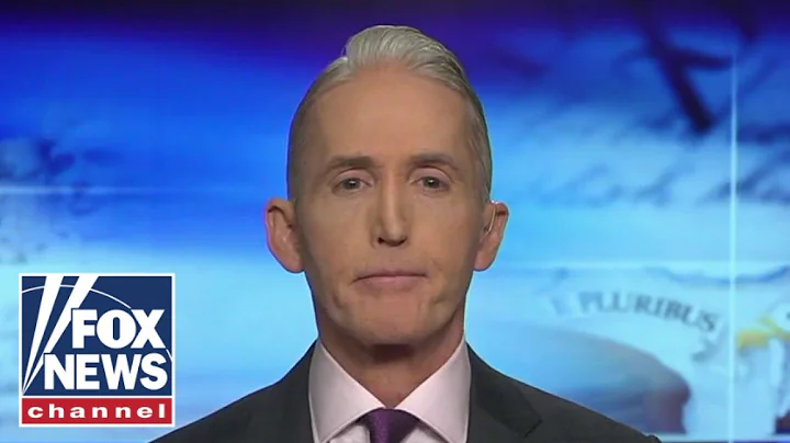 Trey Gowdy: Political violence rising in America