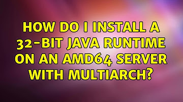 Ubuntu: How do I install a 32-bit Java runtime on an amd64 server with multiarch? (2 Solutions!!)