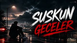 Suskun Geceler