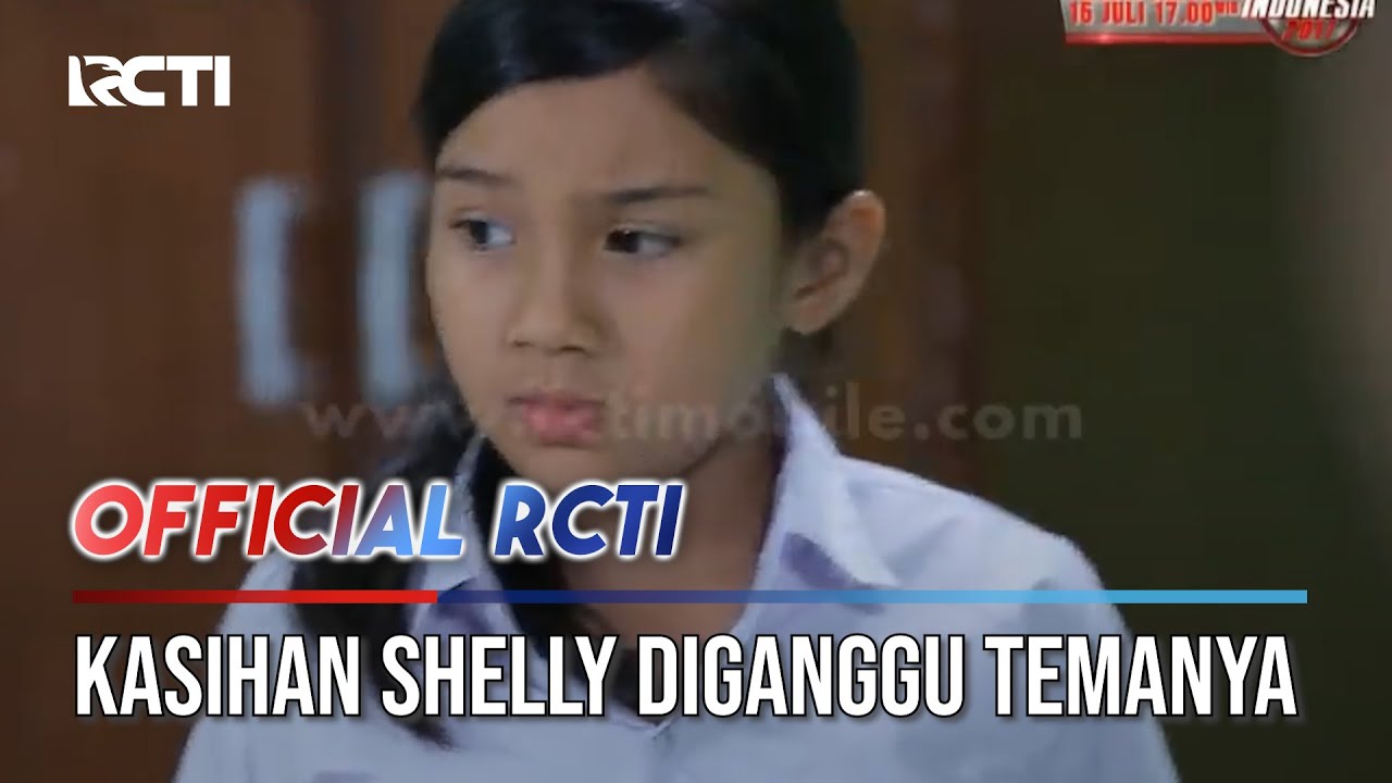 Kasihan Shelly Diganggu Oleh Teman teman Sekelasnya - BINTANG DI HATIKU