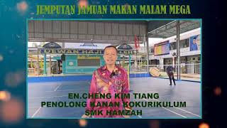 JEMPUTAN MAJLIS MAKAN MALAM MEGA SMK HAMZAH