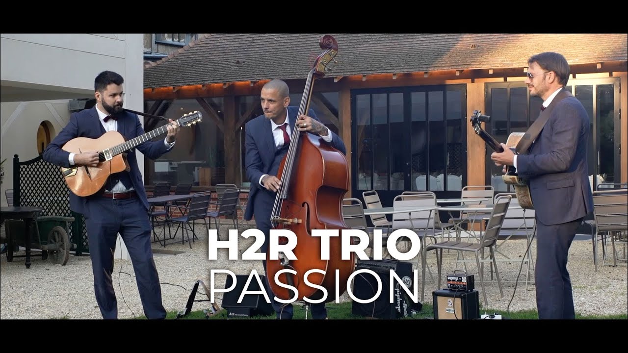 H2R Trio - Passion (Valse de Tony Murena)