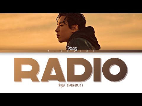 HENRY RADIO Lyrics (헨리 라디오 가사) Color Coded Lyrics