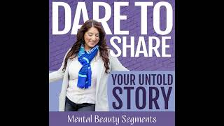 Episode 117: Mental Beauty Segments