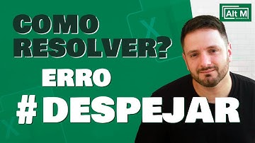 #DESPEJAR - Como resolver esse erro no Excel! [Aula 160]