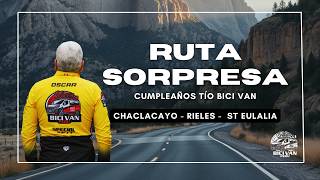 RUTA CHACLACAYO - RIELES - ST EULALIA || SORPRESA TÍO BICI VAN || CICLISMO