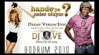 Bodrum 2010 - Hande Yener Feat. Vergineyes Www.dj - Ve.com