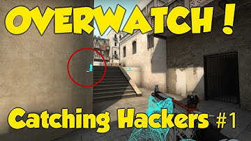 CSGO Overwatch Catching Hackers #1 | Walls+Aim+Bhop+Grief!