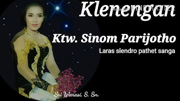 SINOM PARIJOTHO, slendro sanga, ( Nyi Sri Warasi )