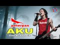 Peterpan AKU Cover Versi Rock Voy Drevile 2025 Bikin Merinding Nostalgia