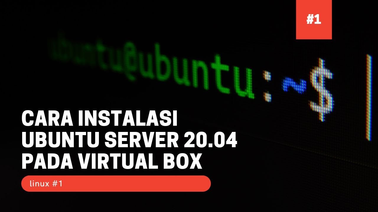 Tutorial Instalasi Ubuntu Server 20.04 Di Virtual Box - YouTube