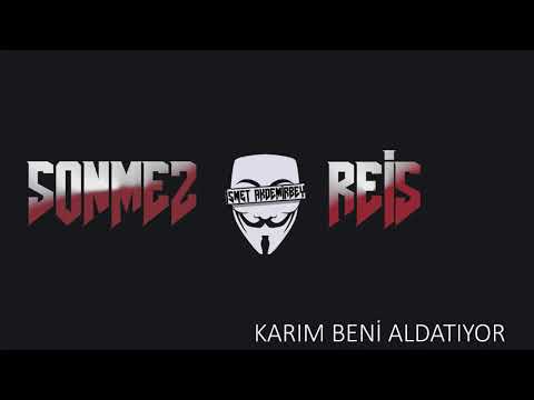 Sönmez reyiz-Karım aldatıyor beni (2018 HD)