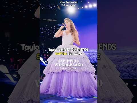 Taylor Swift Ex Boyfriends Swifties Still Love Taylorswift Shorts