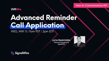 LIVEWire: Advanced Reminder Call Application