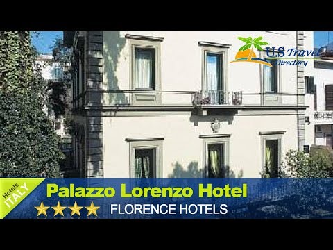 Palazzo Lorenzo Hotel Boutique - Florence Hotels, Italy