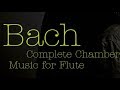 J.S. Bach: Complete Flute Sonatas