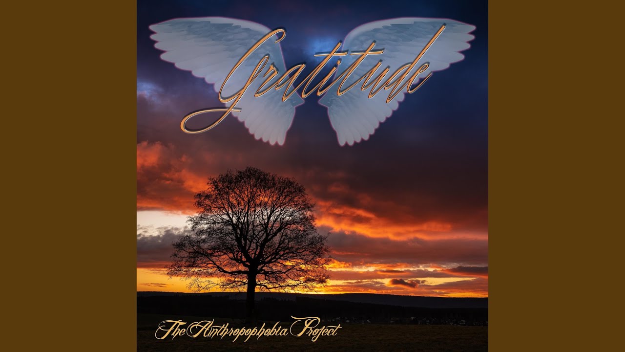 Watch Gratitude on YouTube Watch Gratitude on YouTube