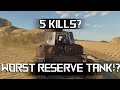 Getting 5 kills in the WORST reserve tank in War Thunder!?