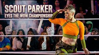 WOW Superhero Scout Parker Sets Her Sights on the World Title - Interview