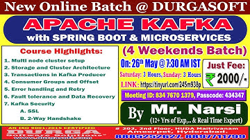 Apache Kafka with Spring Boot & Microservices (4 Weekends Batch) Online Training @ DURGASOFT
