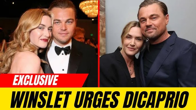 Kate Winslet pushes Leonardo DiCaprio to 'settle down' in heartfelt -  YouTube