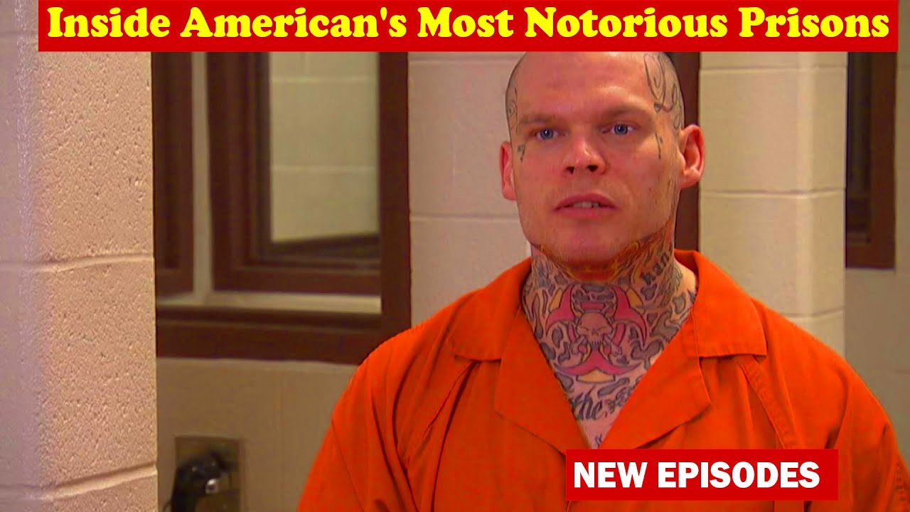 Look Up Raw Inside American's Most Notorious Prisons (Prison