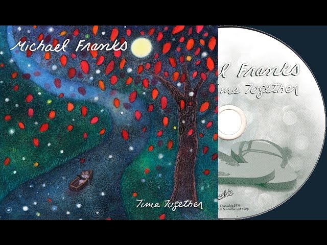 (CD)タイム・トゥギャザー／マイケル・フランクス Michael Franks - Time Together (Full Album) ▻2011◅ - YouTube