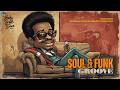 [Playlist] Funky &amp; Soul Groove | Soulful &amp; Uplifting for Driving, Productivity &amp; Chill Weekend 🔥☀️