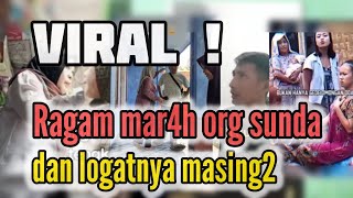 Download Lagu Viral ! MACAM MACAM MAR4H ORANG SUNDA DAN LOGATNYA TIAP DAERAH.#beritaterkini #dedimulyadi #lucu  MP3