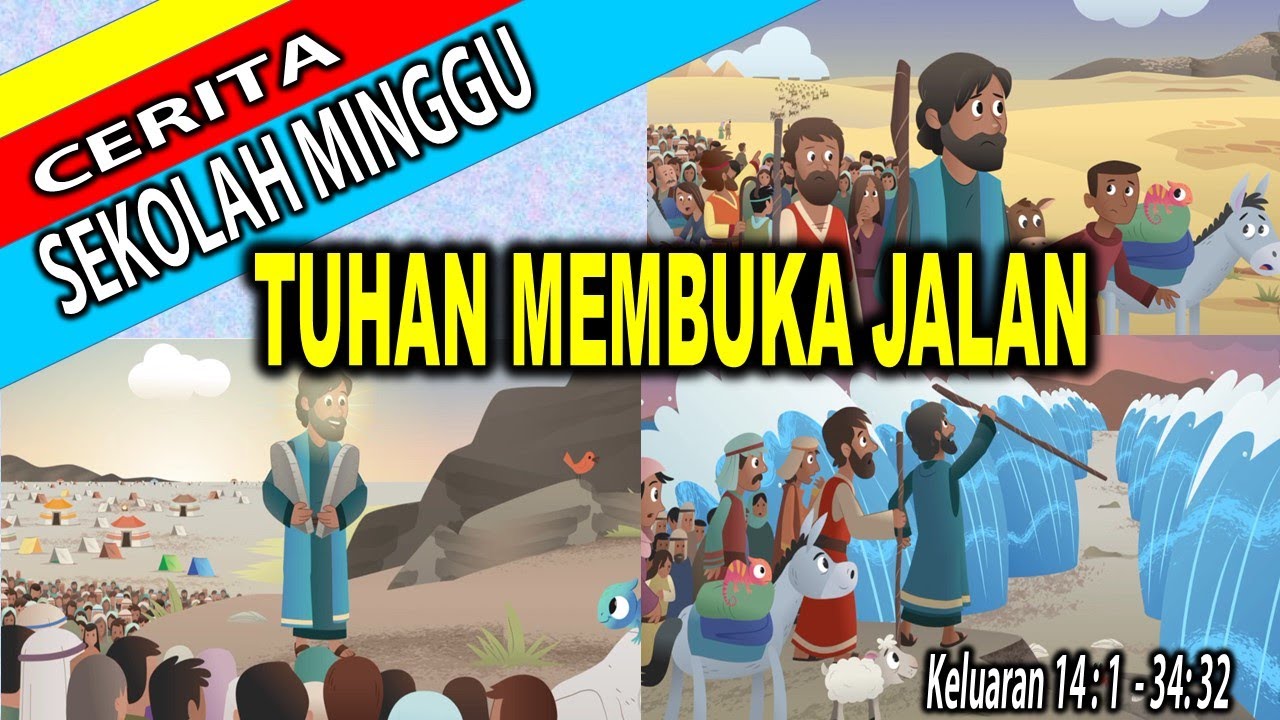  Cerita Sekolah Minggu  TUHAN MEMBUKA JALAN YouTube