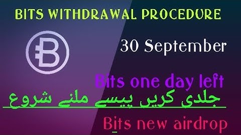 Bits Airdrops Withdrawal process// 30th September: Official Airdrop & Listing #bitsnewairdrop