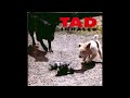 Tad  inhaler1993 full album